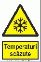 Temperaturi scazute (semnalizare minima obligatorie)