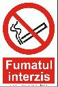 Fumatul Interzis (semnalizare minima obligatorie)