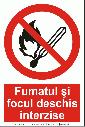Fumatul si focul deschis interzise (semnalizare minima obligatorie)
