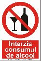 Interzis Consumul de Alcool