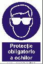 Protectie obligatorie a ochilor (semnalizare minima obligatorie)