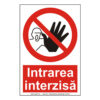Intrarea interzisă