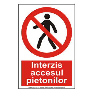 Interzis accesul pietonilor 2:3