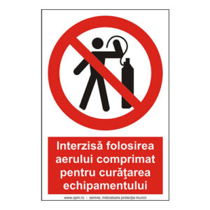 Interzisă folosirea aerului comprimat pentru curățarea echipamentului