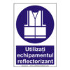 Utilizati echipamentul reflectorizant 2:3