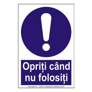 2390.jpg Opriti cand nu folositi