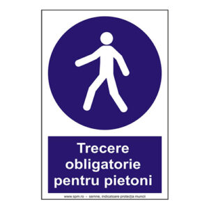 2830.jpg Trecere obligatorie pentru pietoni (semnalizare minima obligatorie)