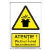 Atenție picături lichid incandescent