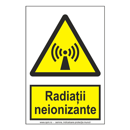 Radiații neionizante (semnalizare minima obligatorie) 2:3