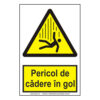 Pericol de cădere în gol