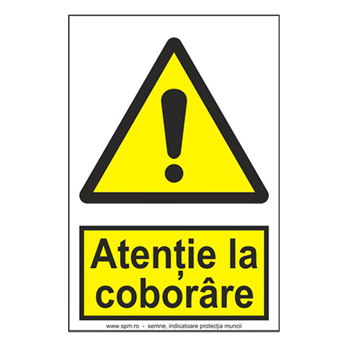 Atenție la coborâre