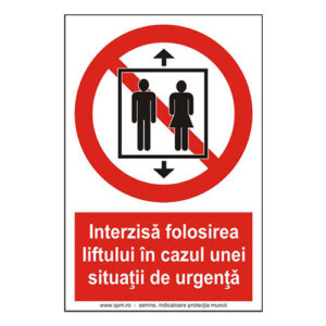 Interzisa folosirea liftului in cazul unei situatii de urgenta