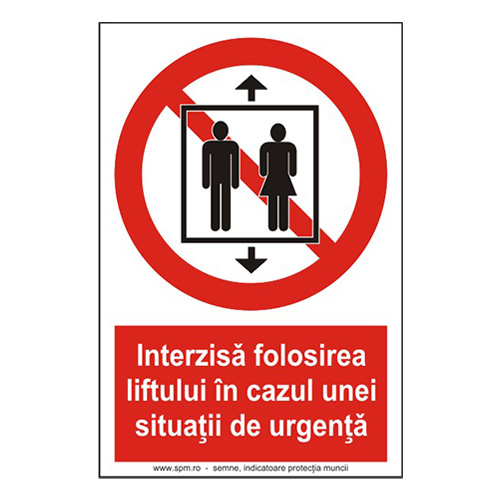 Interzisa folosirea liftului in cazul unei situatii de urgenta